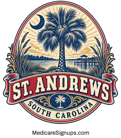 Enroll in a St. Andrews South Carolina Medicare Plan.